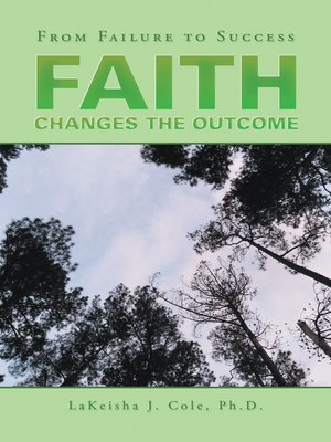 cover image of Faith Changes the Outcome
